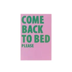 Xenos Poster come back to bed - roze/groen - 13x18 cm- Posters